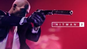 [Análise] Hitman 2: Vale a Pena?