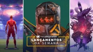 Confira os lançamentos da semana (16/06 a 20/06) para PS4 e PS5