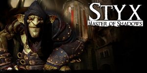 Styx: Master of Shadows recebe novo trailer