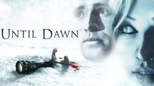 Until Dawn: Tudo que você precisa saber