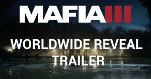 Divulgado Trailer de anúncio de MAFIA III