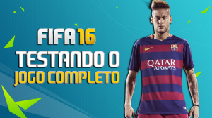 FIFA 16 – Testando o jogo completo!