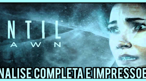 Until Dawn: Análise e Impressões