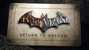 Batman: Return to Arkham não sairá antes de novembro