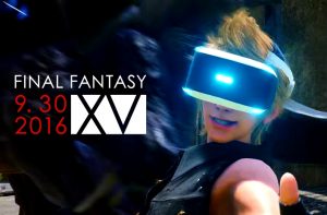 Trailer: Final Fantasy XV terá experiência na realidade virtual