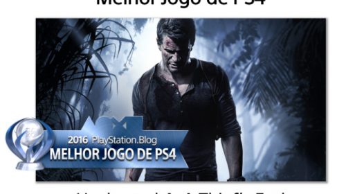 Novidade! Uncharted 4 é eleito o GOTY de 2016 pela PlayStation