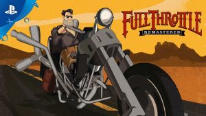 Full Throttle Remastered chegará ao PS4 em 18 de abril