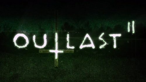 Prepare as fraldas! Outlast 2 chegará ao PS4 em 25 de abril