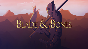 Blade & Bones: É Indie Mas…