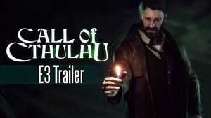 Jogo de terror, Call of Cthulhu, recebe trailer durante E3