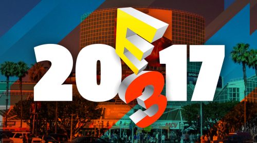 Resumão da E3 2017: confira tudo o que rolou no evento