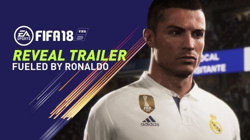 FIFA 18 será lançado em Setembro: confira primeiro trailer