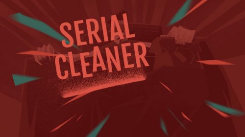 Serial Cleaner: É Indie Mas...
