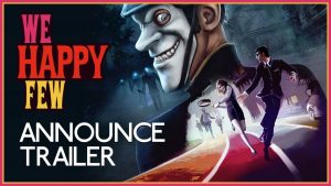 We Happy Few anunciado para PS4 com muitas novidades