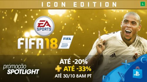 FIFA 18 está em promoção na PlayStation Store; saiba mais