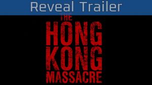 Após três anos, The Hong Kong Massacre reaparece na Paris Games Week