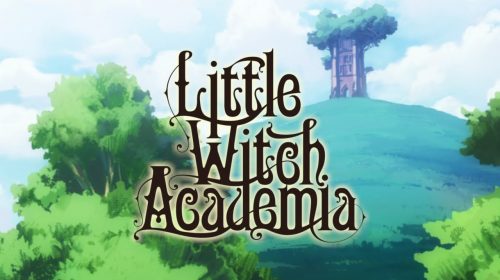 Little Witch Academia: Chamber of Time recebe novo trailer e imagens