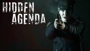Hidden Agenda: trailer de lançamento explica mais da proposta
