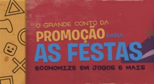 Descontos! Promoção de Natal (semana 2) na PSN está no ar! veja preços