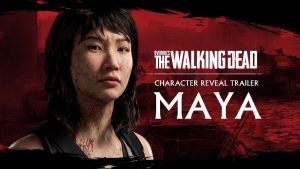 Trailer de Overkill’s The Walking Dead é focado na personagem Maya