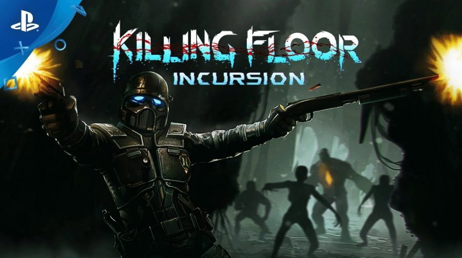 Mais terror no VR! Killing Floor: Incursion será lançado em 1º de maio