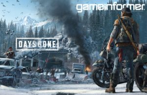 Days Gone será capa da Game Informer de maio; Novo trecho de gameplay