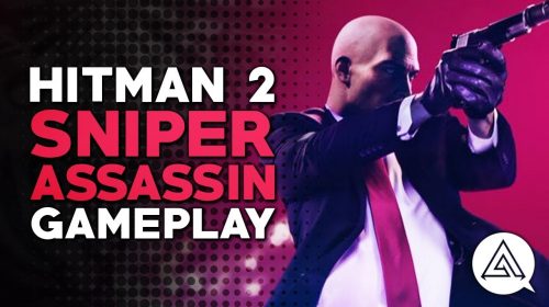 Modo Sniper Assassin de HITMAN 2 é mostrado em gameplay; assista