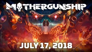 Mothergunship, shooter frenético, chega em julho ao PS4