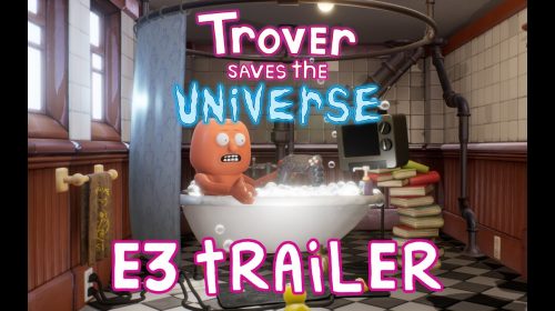Trover Saves the Universe, dos criadores de Rick and Morty, é anunciado na E3