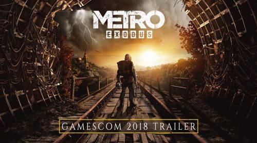 Metro Exodus ganha impressionante novo trailer com gameplay na Gamescom