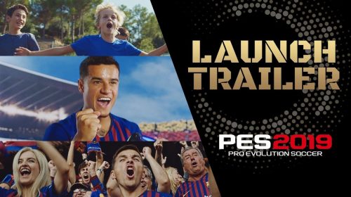 Celebrando lançamento, PES 2019 ganha trailer com Philippe Coutinho