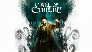 [Análise] Call of Cthulhu: Vale a Pena?