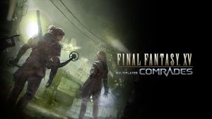 Square Enix lança Final Fantasy XV: Comrades como “standalone” na PSN