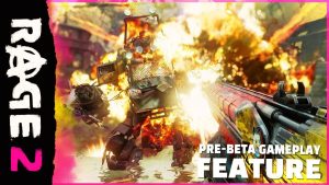 RAGE 2: 9 minutos do gameplay pré-BETA mostra o “verdadeiro caos”