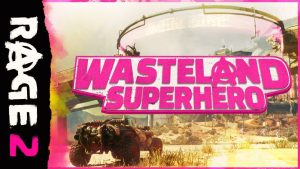 RAGE 2: trailer dublado mostra como ser “O Herói do Apocalipse”