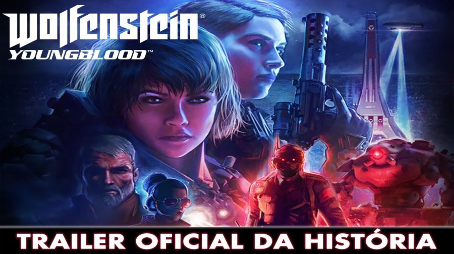 Wolfenstein: Youngblood: ganha trailer dublado; Lançamento em Julho