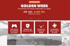Descontos! Sony anuncia Golden Week Sale; Descontos de até 75%