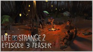 Life is Strange 2: Episódio 3 ganha novo teaser; assista