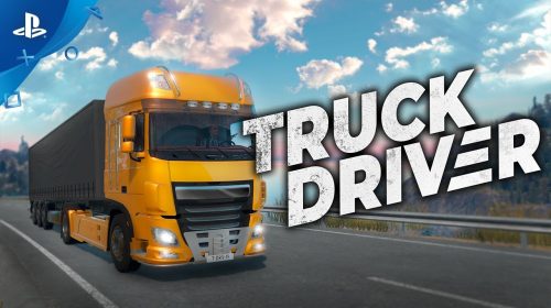 Siga Bem Caminhoneiro! Truck Driver vai chegar em setembro ao PS4