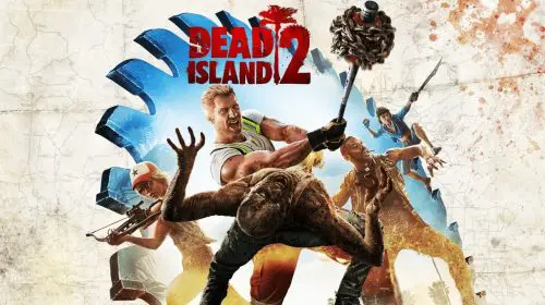 Produção de Dead Island 2 é assumida por outro estúdio