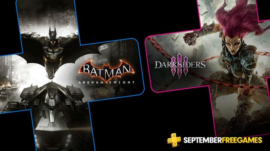[Oficial] PS Plus de setembro contará com Batman: Arkham Knight e Darksiders III