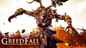Para os fortes! Platina de GreedFall vai exigir várias jogatinas