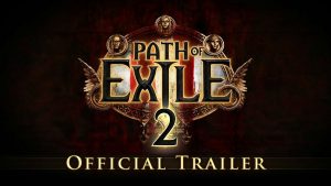 Path of Exile 2 é anunciado com trailers de jogabilidade