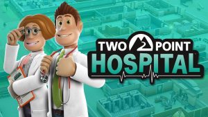 Seja um “Good Doctor”: Two Point Hospital chega em fevereiro ao PS4