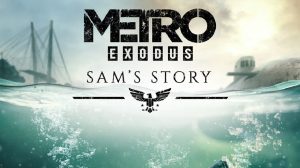Metro Exodus: DLC “Sam’s Story” chega em 11 de Fevereiro