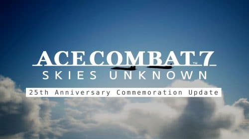 Ace Combat 7: Skies Unknown receberá update em celebração ao 25º aniversário da série