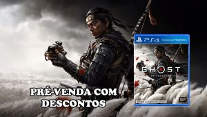 Ghost of Tsushima: pré-venda da edição especial com desconto!