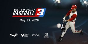 Super Mega Baseball 3 chegará em 13 de maio