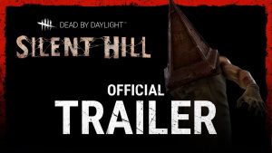 Silent Hill retornou… mas em Dead by Daylight