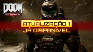 DOOM Eternal recebe Atualização 1 com Demônios Fortalecidos